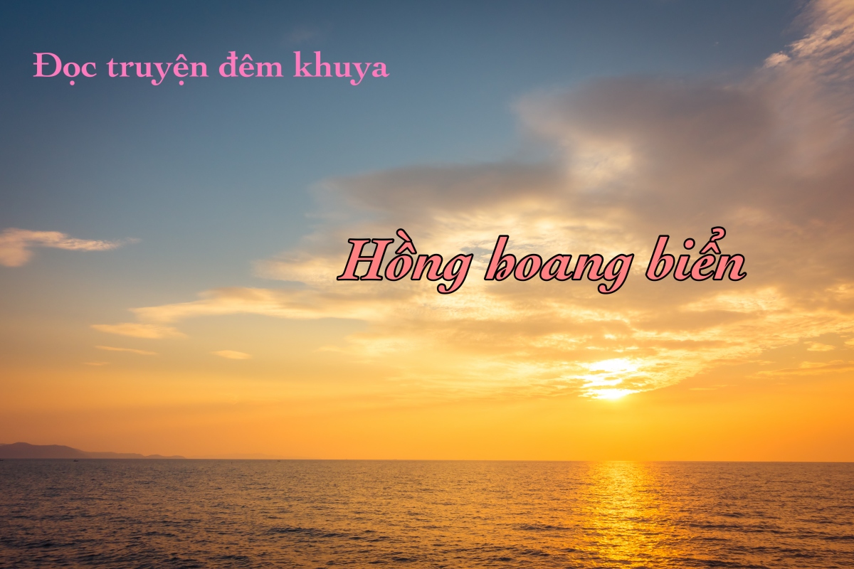 Truyện ngắn "Hồng hoang biển"